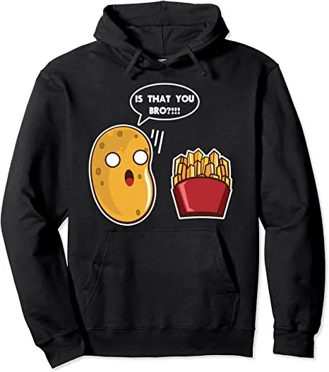 I Am A Potato Hoodie, French Fry Hoodie, Potato Hoodie Pullover Hoodie